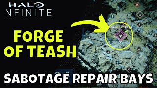 Halo Infinite Sabotage repair bays Forge of Teash How to open TUTORIAL [upl. by Hama]