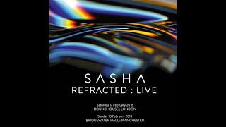 Sasha Refracted Live Part2 [upl. by Aleck849]