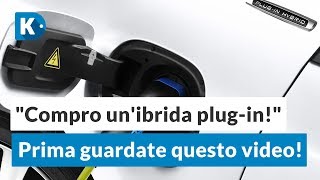 quotCompro unauto ibrida pluginquot  Prima guardate questo video [upl. by Ariane]