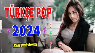 Türkçe Pop Hareketli Şarkılar Remix 2024 🎧 Bu Ayın En Çok Dinlenen En Popüler Şarkıları 🔈🔉🔊 [upl. by Abihsat799]