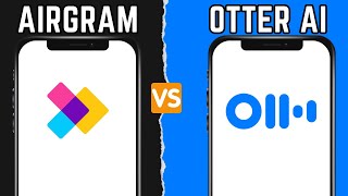 Airgram vs Otter AI  Which one should you choose in 2024 [upl. by Annaitsirk]