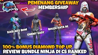 WINNER✨  100 BONUS TOP UP 💎💎  REVIEW BUNDLE NINJA  CS RANKED  FREE FIRE MALAYSIA❤️ [upl. by Laehcym719]