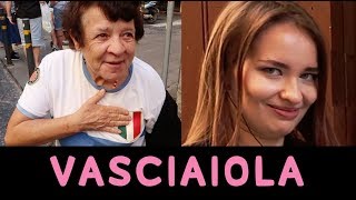 Chi è una VASCIAIOLA MaleParole NAPOLETANE 10 [upl. by Silvie]