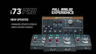 Heritage Audio  Your i73® PRO just got even better  Firmware and Mixer update [upl. by Rafaello]