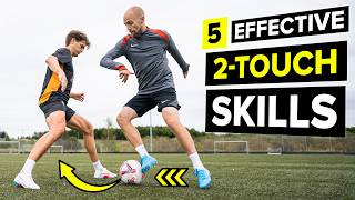 5 effective 2touch skills that beat EVERY defender [upl. by Marmion793]