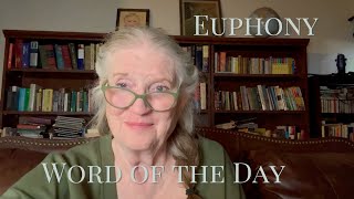 Word of the Day 5 Week 23  Euphony [upl. by Egarton]