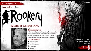 Rivers of London RPG with Ben Aaronovitch ItR S3E11 [upl. by Ardnuasac]