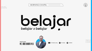 Chapel Pagi STT Aletheia  Belajar belajar belajar [upl. by Enad516]