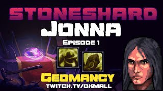 Stoneshard  Permadeath  Jonna Geomancy  Episode 1  Patch 08114 [upl. by Leatrice]