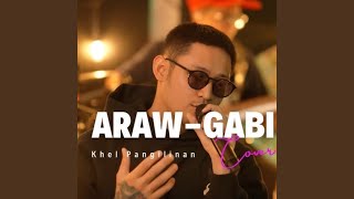 Araw Gabi [upl. by Honorine]