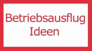 Betriebsausflug Ideen Video und Betriebsausflug Ideen Angebot [upl. by Lewert581]