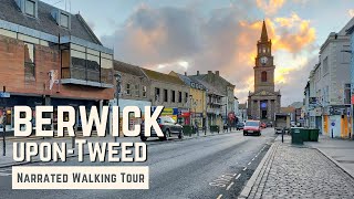 BERWICKUPONTWEED  4K Narrated Walking Tour  Lets Walk 2021 [upl. by Oinotnaesoj538]