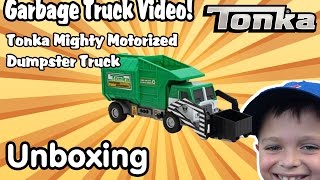 Garbage Truck Videos For Children  UNBOXING Tonka Mighty DUMPSTER TRUCK l Garbage Trucks Rule [upl. by Grubman]