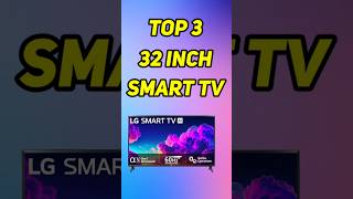 Best 32 inch Smart tv in 2024 ⚡Top 3 smart tv india 32 inch shorts [upl. by Ahsyle]