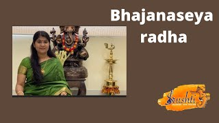 Bhajanaseya RadhaDharmavatiSrushtiVijithaganeshan [upl. by Ethben]