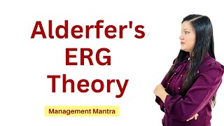 Alderfers ERG Theory  ERG Theory of Motivation  Explained in Detail for BBA  MBA [upl. by Hesketh66]