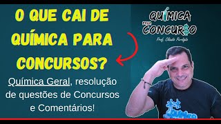 O que cai de Química em Concursos Química geral em concursos Prof Cláudio Perdigão [upl. by Nivanod]