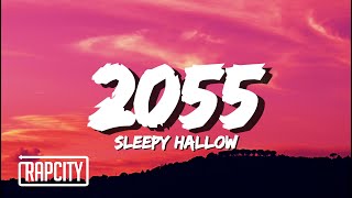 Sleepy Hallow  2055 Lyrics [upl. by Goodson]