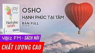 Sách nói Hạnh Phúc Tại Tâm  Osho  Voiz FM [upl. by Alaine439]