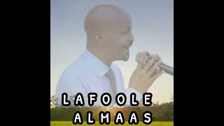 Hees Macaan Almaas Lafoole [upl. by Nosnarb]