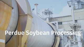 Perdue Soybean Processing [upl. by Vasiliu192]