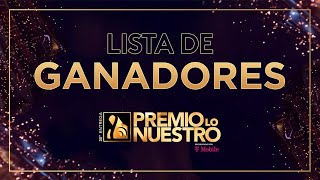 Premios Lo Nuestro 2024 Lista de GANADORES OFICIALES [upl. by Semele]