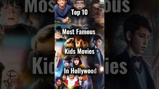 Top 10 Most Famous Kids Movies In Hollywood shorts ytshorts youtubeshorts viral trending top [upl. by Durning350]