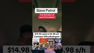 Slave Patrol Was The First Form Of Law Enforcement [upl. by Ahsyek828]