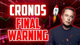 CRO FINAL WARNING BEFORE THIS HAPPENS  CRONOS MASSIVE PRICE PREDICTIONS amp NEWS [upl. by Nomaid108]