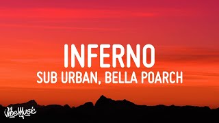 Sub Urban amp Bella Poarch  INFERNO Lyrics [upl. by Niryt]