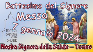 Messa 7 gennaio 2024 Battesimo del Signore [upl. by Daphne]