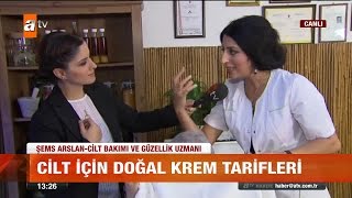 Cilt için doğal krem tarfileri  atv Gün Ortası Bülteni [upl. by Enailil]