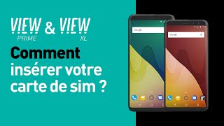 Wiko  View Prime amp XL  Comment insérer votre carte SIM [upl. by Emera]