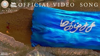 Magizhchi  Pa Ranjith  Tenma  Latest Tamil Song 2019  The Casteless Collective  Ditto Music [upl. by Wickman615]