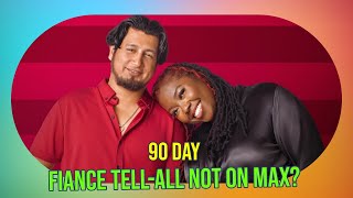 90 Day Fiance TellAll Drama Why Its Not Streaming on MAX [upl. by Jaquenette536]