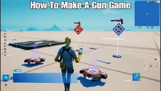 2023 How To Make A Gun Game  Fortnite Creative Tutorial [upl. by Cherish554]