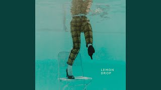 Lemon Drop [upl. by Lazare]