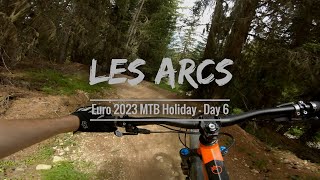 Les Arcs Bike Park MTB Trails  Euro 2023 Holiday  Day 6 [upl. by Glad]