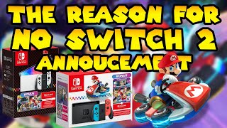 The Reason For No Switch 2 Announcement [upl. by Lillith]