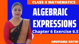 Algebraic Expressions Class 8  Cambridge I Did It Mathematics Ex 65  Anupama Rathi [upl. by Ledah9]