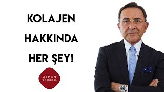 Osman Müftüoğlu  Kolajen Hakkında Her Şey [upl. by Arrekahs]