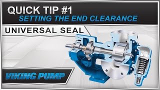 Quick Tip 01  Setting End Clearance on a Viking Pump Universal Seal Pump [upl. by Henrie]