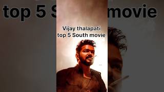 Vijay thalapati Top 5 movie south vijaythalapathy shorts yshorts [upl. by Reisinger929]