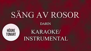 🌟 SÄNG AV ROSOR  DARIN  KARAOKEINSTRUMENTAL  HÖGRE TONART 🌟 [upl. by Vittorio612]