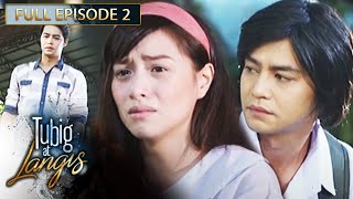 Full Episode 2  Tubig At Langis [upl. by Kenna]