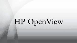 HP OpenView [upl. by Hsenid]