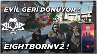 EVİL GERİ DÖNÜYOR   PD MAHALLE YE GELİYOR   EightbornV [upl. by Roze784]