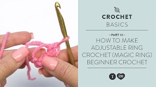 How to Make Adjustable Ring Crochet Magic Ring  Beginner Crochet Video 13 [upl. by Elva]