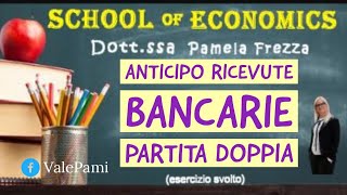 Anticipo Ricevute Bancarie RiBa scritture contabili in partita doppia Esercizio Svolto [upl. by Ynabla]