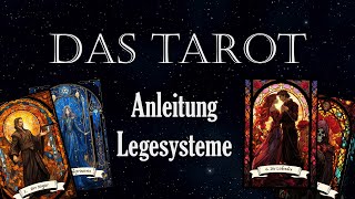 Das Tarot  Legesysteme beim Kartenlegen einfach erklärt [upl. by Peterson87]